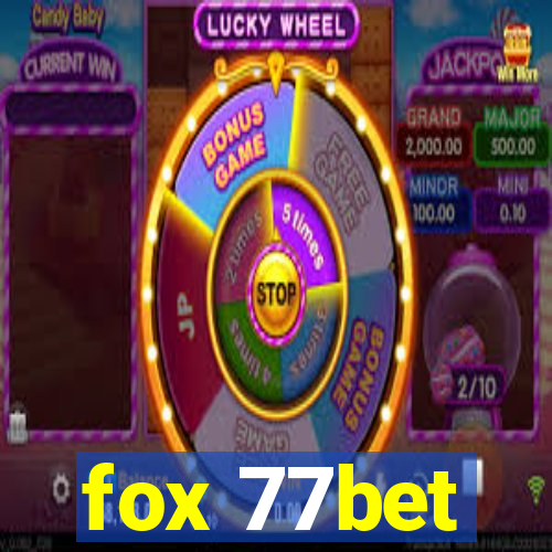 fox 77bet